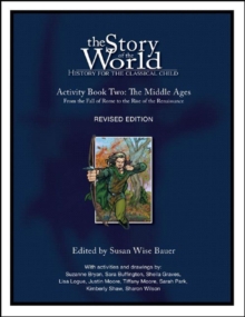 Story of the World, Vol. 2 Activity Book : History for the Classical Child: The Middle Ages