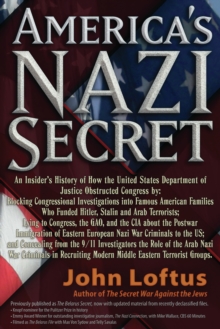 America's Nazi Secret : An Insider's History, Paperback / softback Book America's Nazi Secret : An Insider's History, Paperback / softback Book