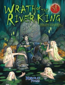 Wrath of the River King for 5th Edition, Paperback Book Wrath of the River King for 5th Edition, Paperback Book