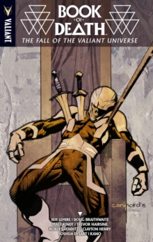Book of Death: The Fall of the Valiant Universe, Paperback / softback Book Book of Death: The Fall of the Valiant Universe, Paperback / softback Book