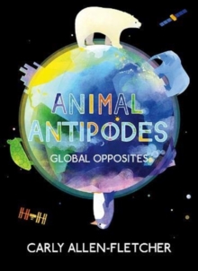 Animal Antipodes, Hardback Book Animal Antipodes, Hardback Book