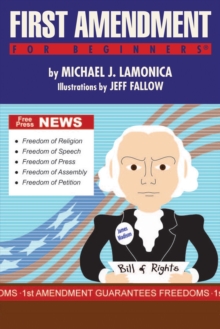 First Amendment for Begiinners, Paperback / softback Book First Amendment for Begiinners, Paperback / softback Book
