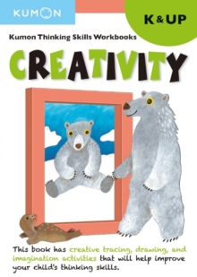 Thinking Skills Creativity Kindergarten, Paperback / softback Book Thinking Skills Creativity Kindergarten, Paperback / softback Book