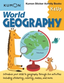 World Geography K & Up: Sticker Activity Book, Paperback / softback Book World Geography K & Up: Sticker Activity Book, Paperback / softback Book
