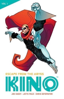 KINO Vol. 1 : Escape from the Abyss, Paperback / softback Book KINO Vol. 1 : Escape from the Abyss, Paperback / softback Book