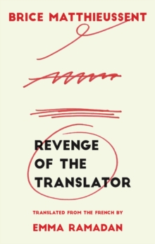 Revenge of the Translator, Paperback / softback Book Revenge of the Translator, Paperback / softback Book