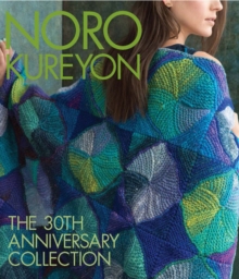 Noro Kureyon : The 30th Anniversary Collection