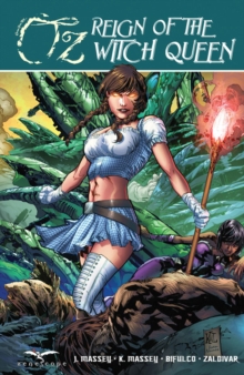 Grimm Fairy Tales: Oz: Reign of the Witch Queen, Paperback / softback Book Grimm Fairy Tales: Oz: Reign of the Witch Queen, Paperback / softback Book