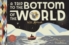 Trip to the Bottom of the World with Mouse : Toon Level 1, Paperback / softback Book Trip to the Bottom of the World with Mouse : Toon Level 1, Paperback / softback Book