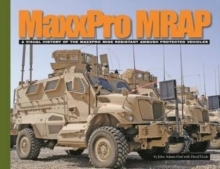 Maxxpro Mrap : A Visual History of the Maxxpro Mine Resistant Ambush Protected Vehicles
