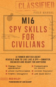 MI6 SPY SKILLS FOR CIVILIANS, Paperback Book MI6 SPY SKILLS FOR CIVILIANS, Paperback Book
