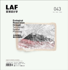 Landscape Architecture Frontiers 043 : Ecological Restoration through Territorial Spatial Planning