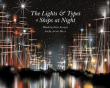 LIGHTS & TYPES OF SHIPS AT NIGHT, Hardback Book LIGHTS & TYPES OF SHIPS AT NIGHT, Hardback Book