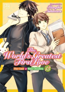 The World's Greatest First Love, Vol. 13, Paperback / softback Book The World's Greatest First Love, Vol. 13, Paperback / softback Book