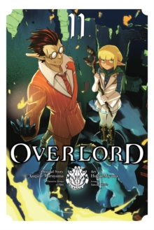 Overlord, Vol. 11 (manga), Paperback / softback Book Overlord, Vol. 11 (manga), Paperback / softback Book