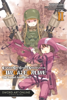 Sword Art Online Alternative Gun Gale Online, Vol. 2 (light novel), Paperback / softback Book Sword Art Online Alternative Gun Gale Online, Vol. 2 (light novel), Paperback / softback Book