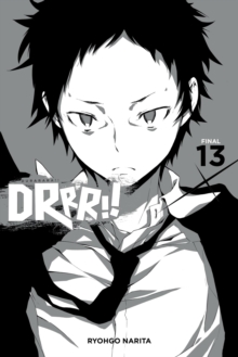 Durarara!!, Vol. 13 (light novel), Paperback / softback Book Durarara!!, Vol. 13 (light novel), Paperback / softback Book