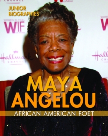 Maya Angelou : African American Poet