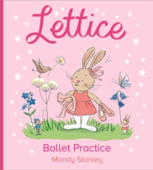 Lettice Ballet Practice, Paperback / softback Book Lettice Ballet Practice, Paperback / softback Book