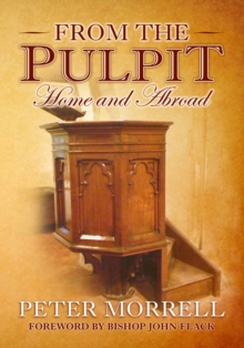 From the Pulpit : Home & Abroad, Paperback / softback Book From the Pulpit : Home & Abroad, Paperback / softback Book
