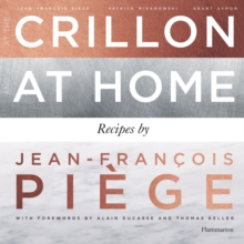 At the Crillon and at Home: Recipes b, Hardback Book At the Crillon and at Home: Recipes b, Hardback Book