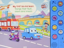 THINGS THAT TOOT ZOOM & VROOM, Hardback Book THINGS THAT TOOT ZOOM & VROOM, Hardback Book