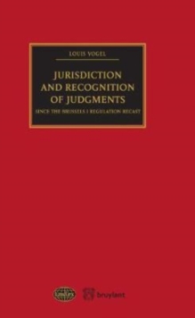 Jurisdiction and Recognition of Judgments : since the Brussels I Regulation Recast