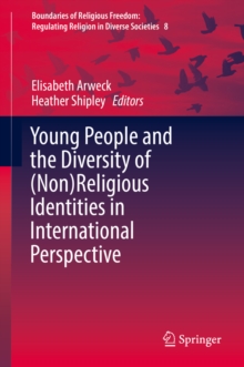 Young People and the Diversity of (Non)Religious Identities in International Perspective