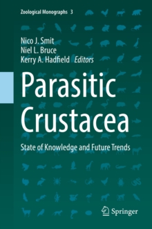 Parasitic Crustacea : State of Knowledge and Future Trends