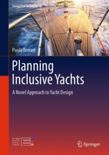 Planning Inclusive Yachts : A Novel Approach to Yacht Design