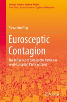 Eurosceptic Contagion : The Influence of Eurosceptic Parties in West-European Party Systems