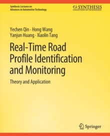 Real-Time Road Profile Identification and Monitoring : Theory and Application