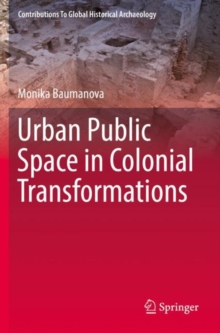 Urban Public Space in Colonial Transformations