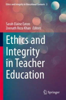 Ethics and Integrity in Teacher Education