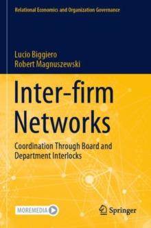 Inter-firm Networks : Coordination Through Board and Department Interlocks