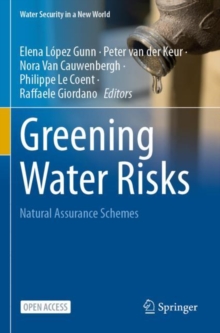 Greening Water Risks : Natural Assurance Schemes