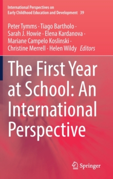 The First Year at School: An International Perspective