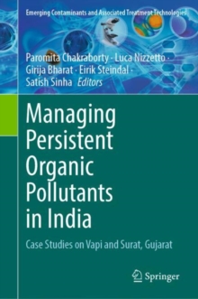 Managing Persistent Organic Pollutants in India : Case Studies on Vapi and Surat, Gujarat