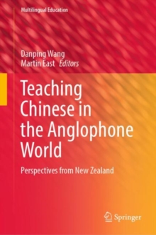 Teaching Chinese in the Anglophone World : Perspectives from New Zealand