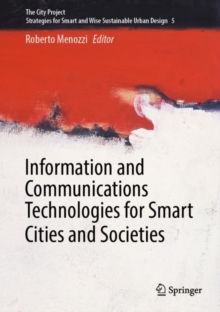 Information and Communications Technologies for Smart Cities and Societies