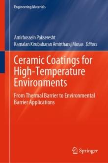 Ceramic Coatings for High-Temperature Environments : From Thermal Barrier to Environmental Barrier Applications