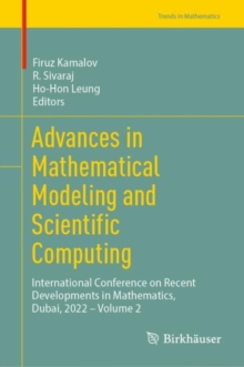 Advances in Mathematical Modeling and Scientific Computing : International Conference on Recent Developments in Mathematics, Dubai, 2022 - Volume 2