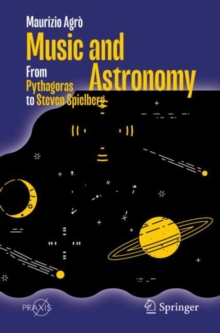 Music and Astronomy : From Pythagoras to Steven Spielberg