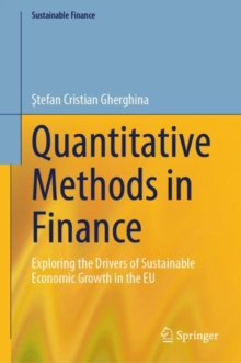 Quantitative Methods in Finance : Exploring the Drivers of Sustainable Economic Growth in the EU