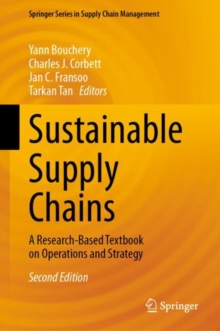Sustainable Supply Chains : A Research-Based Textbook on Operations and Strategy