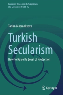 Turkish Secularism : How to Raise Its Level of Protection