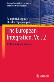 The European Integration, Vol. 2 : Institutions and Policies