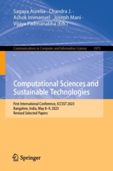 Computational Sciences and Sustainable Technologies : First International Conference, ICCSST 2023, Bangalore, India, May 8–9, 2023, Revised Selected Papers