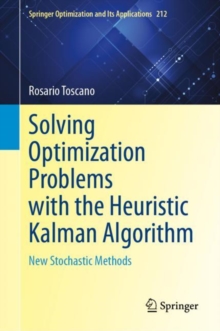 Solving Optimization Problems with the Heuristic Kalman Algorithm : New Stochastic Methods