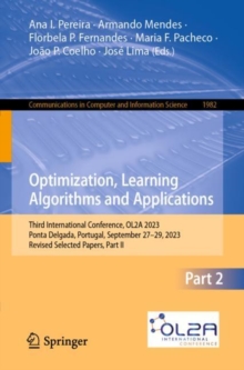 Optimization, Learning Algorithms and Applications : Third International Conference, OL2A 2023, Ponta Delgada, Portugal, September 27–29, 2023, Revised Selected Papers, Part II